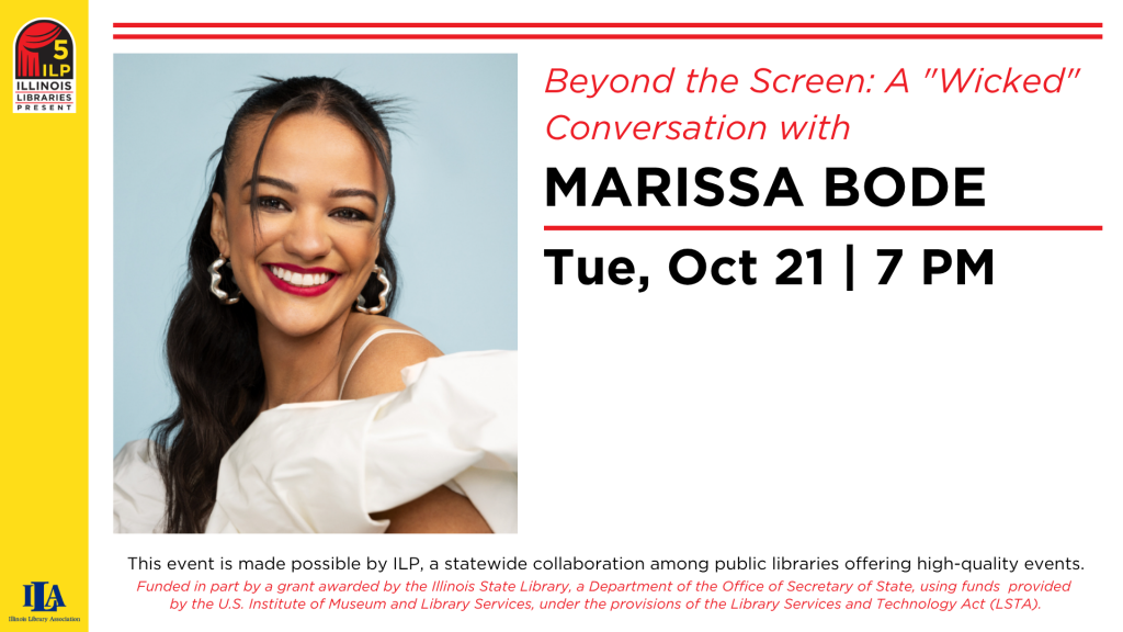 A graphic of the Illinois Libraries Presents program featuring Marissa Bode on Tuesday, October 21st at 7 p.m. CST